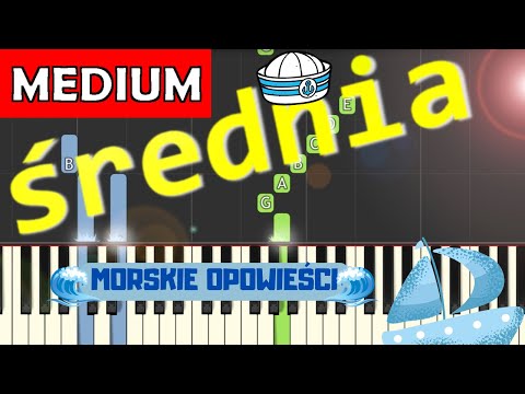 🎹 Morskie opowieści - Piano Tutorial (średnia wersja) 🎵 NUTY W OPISIE 🎼