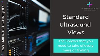 Two Minute Techniques - Standard Ultrasound Views