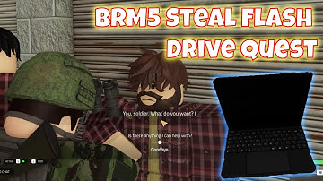 BRM5 Quest Steal Flash Drive