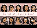 10 Art Styles Challenge 💖