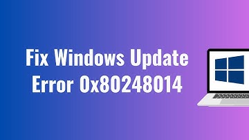 How To Fix Windows Update Error 0x80248014 In Windows 11/10 Tutorial