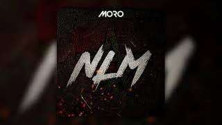 MORO - NLM ( PROD BY SKIZO )