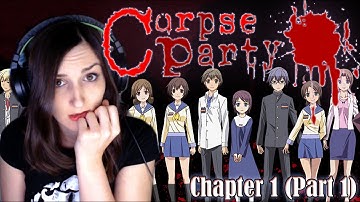 Corpse Party Chapter 1 (Part 1) Let