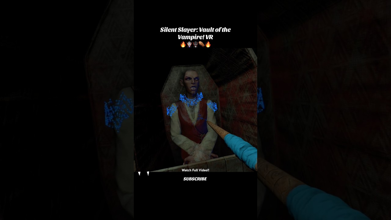 Silent Slayer: Vault of the Vampire! VR 🔥🧛🏻‍♀️🧛🏿⚰️ (You Get To Be A Vampire Slayer!!)
