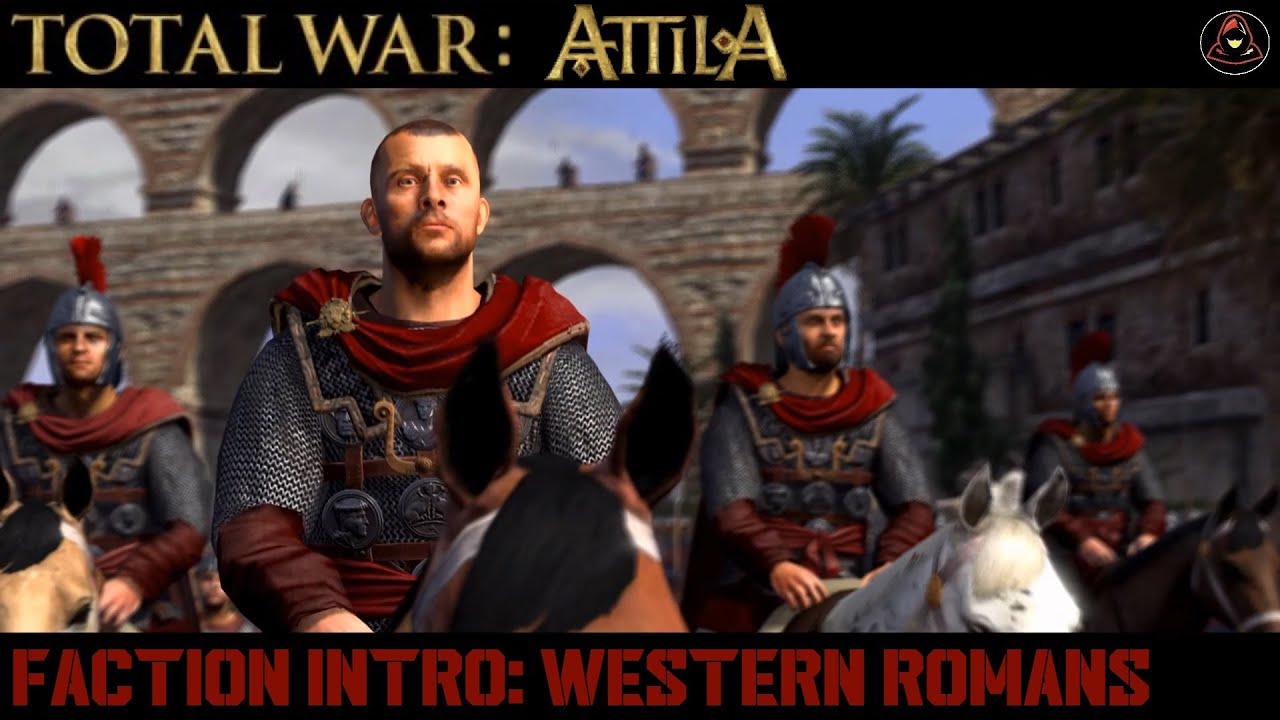 total-war-atilla-faction-intro-western-roman-empire-youtube