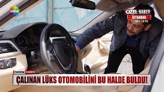 Çalınan lüks otomobilini bu halde buldu!