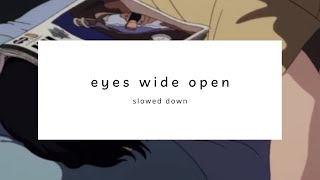 eyes wide open - gotye - slowed down
