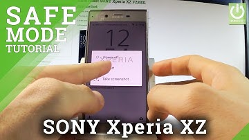SONY Xperia XZ Safe Mode / Enter & Quit SONY Safe Mode