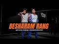 Besharam rang  pathaan  arvind kumar choreography