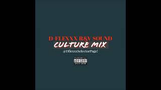 D-flexxx R&V Sound  -  Culture (Mixtape)