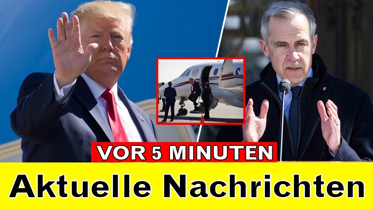 EIL: Kanada dreht den Handel um – Trump fliegt panisch nach Ottawa zu Carney!