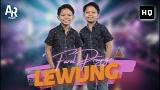 LEWUNG - FAREL PRAYOGA (HIGH QUALITY AUDIO)
