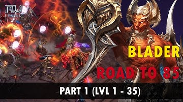 MU Legend - Road to 85 - Blader (Part 1)