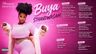 Nkosazana Daughter - Buya Sthandwa Sam Feat. Hurrycane X Master Kg 