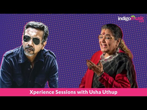 Xperience Sessions with Usha Uthup