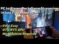 Steam deck stream games from pc to deck in five minutes gtxrtx  no sunshine required