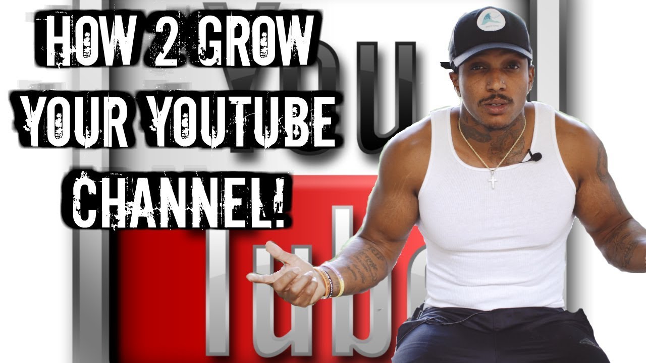 How to grow your Youtube Channel FAST in 2018