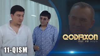 QODIRXON (nur va soya)jhwh // ҚОДИРХОН (нур ва соя) //11-QISM