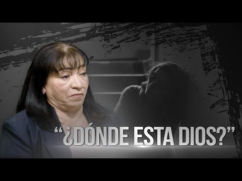 “¿Dónde esta Dios?” Gloria Castro