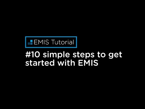 10 simple steps to get started with EMIS