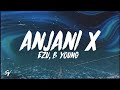 Anjani x  ezu b young lyricsenglish meaning