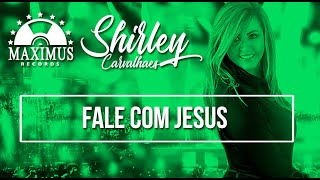 Shirley Carvalhaes - Fale com Jesus - Live 01 - RJ