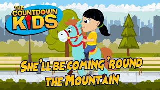 She'll Be Coming Round The Mountain - The Countdown Kids | Kids Songs & Nursery Rhymes | Lyric Video Resimi