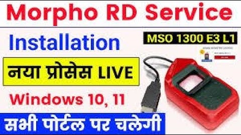 Morpho L1 Full Installation  Morpho MSO E3 RD L1 Fingerprint device RD service Full Installation