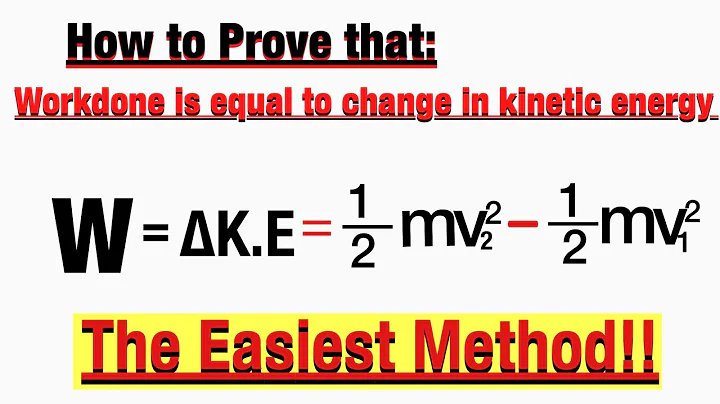 Easy way to prove that work done is change in kinetic energy