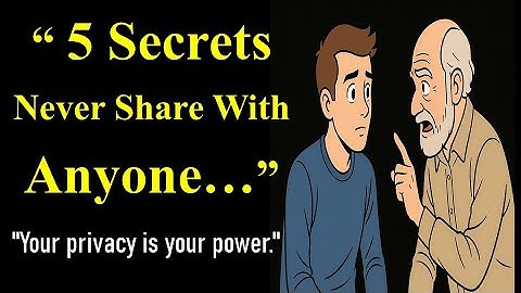 5 Secrets You Should NEVER Share With Anyone! 🔥Your privacy is your power🔥