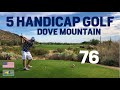 PGA Tour MISLEADS You - 5 Handicap Less Impressive Than You Think - DOVE MOUNTAIN