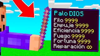 CREAMOS el PALO MÁS CHETADO de MINECRAFT 🔥😱