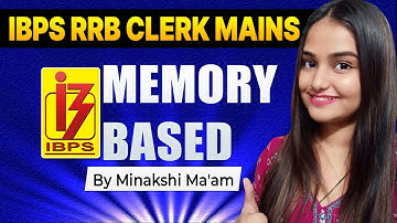 IBPS RRB CLERK MAINS | Maths Memory Based Questions Paper | Minakshi Ma