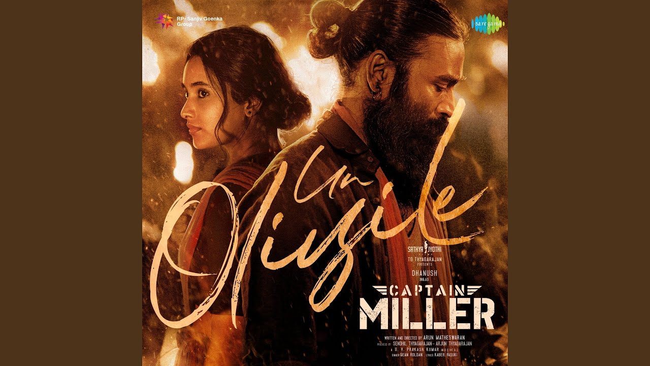 Un Oliyile (From "Captain Miller") (Tamil)