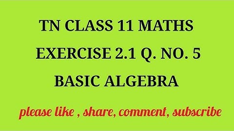 TN 11 Maths chapter 2 Basic algebra exercise 2.1 question number 5