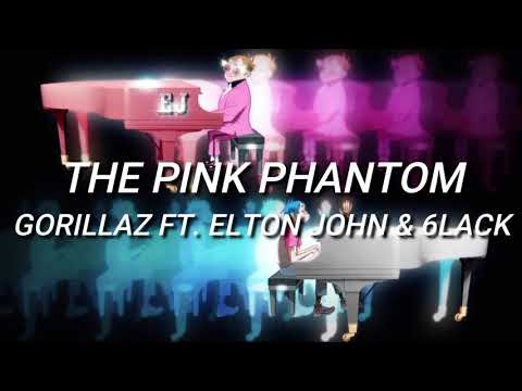 The Pink Phantom - Gorillaz Ft. Elton John & 6lack (Lyrics - Sub. Español)