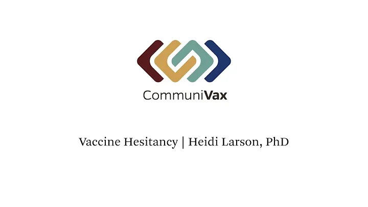 Vaccine Hesitancy | Heidi Larson, PhD