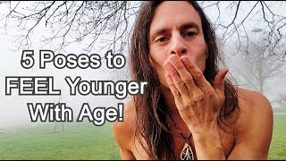 5 poses you must Master to feel younger as you get older and upgrade your lifestyle