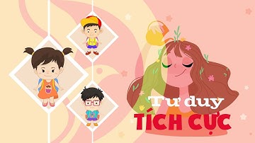 Tư duy tích cực | THIENTUONG KNS