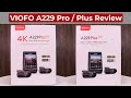 Viofo a229 pro  plus dash camera review