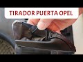 Solución Tiradores puertas OPEL CORSA MOKKA ZAFIRA 2017- en adelante #vauxhall #solution #opel