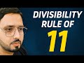Divisibility rule of 11.. 11 से भाग होने का नियाम आसान तरीके से सीखे।