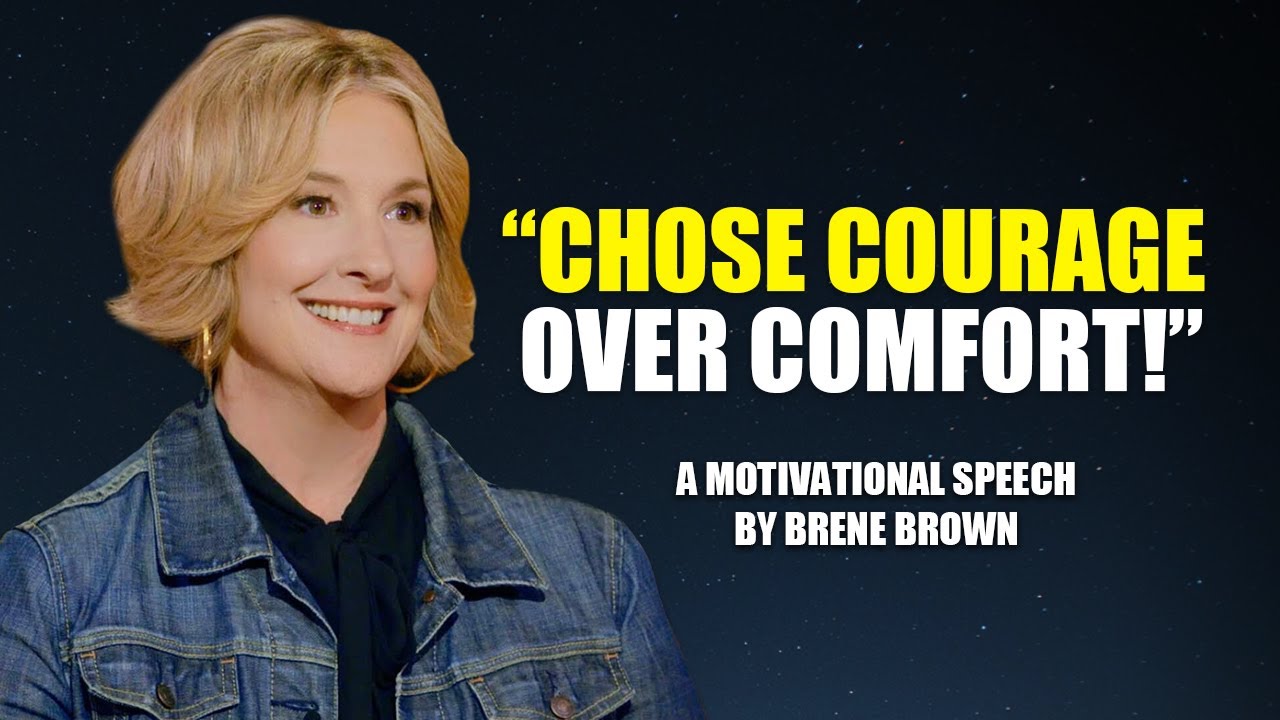 Unbelievable Motivational Speech by Brené Brown| Comfort zone won't ...