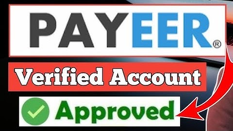 How To Make Verified Payeer Account 2022 | How to Create Payeer Account