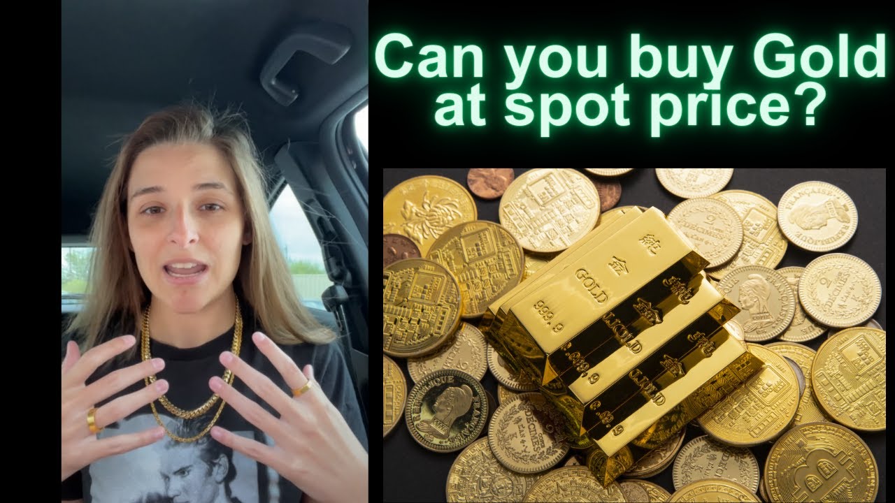 Can you buy Gold at spot price? - YouTube