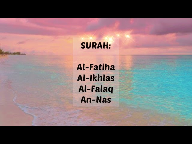 Surah Al-Fatiha, Al-Ikhlas, Al-Falaq, An-Nas class=