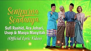 Sufi Rashid, Ara Johari, Usop & Masya Mashitah - Sempurna Seadanya