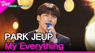 PARK JEUP, My Everything (박제업, My Everything) [THE SHOW 240521]