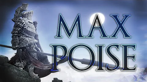 Maximum Possible POISE in Dark Souls 3?