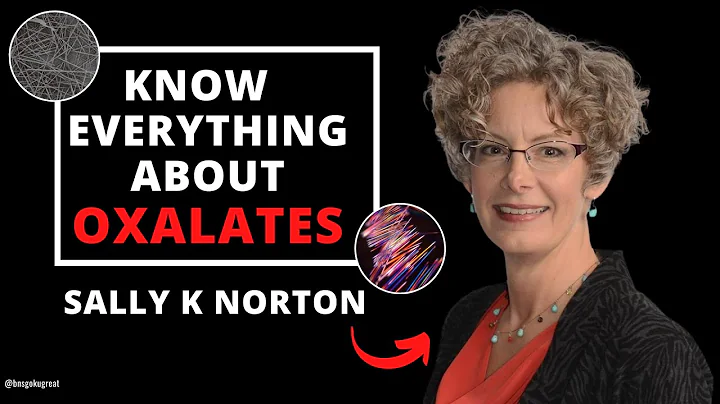 Know Everything about OXALATES! Interview with Sal...